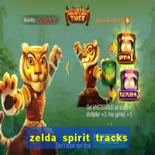 zelda spirit tracks rom pt br